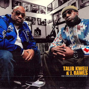 Talib Kweli & J. Rawls The Confidence Of Knowing 2xLP album cover with hip-hop artists in a studio setting.